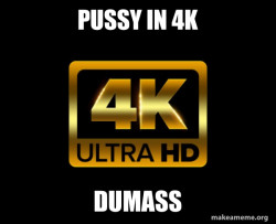 Caught in 4k