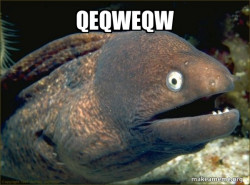 Bad Joke Eel