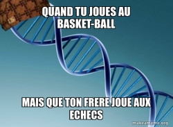 Scumbag Genetics