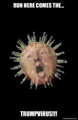 Trumpvirus TrumpPandemic