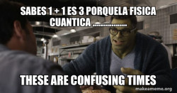 Hulk - These are Confusing Times
