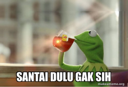 Kermit Drinking Tea