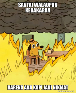 This Is Fine