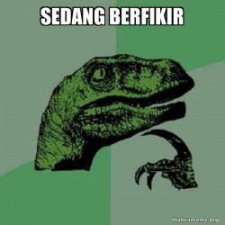 Sedang berfikir 