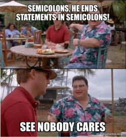 SQL Semicolons Nobody Cares
