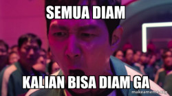 Semua diam