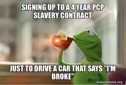 SIGNING UP TO A 4 YEAR PCP SLAVERY CONTRACT JUST TO LOOK RICH?!