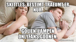 Skittles mit Golien im Bett.