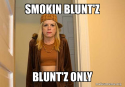 BLUNT'Z ONLY 