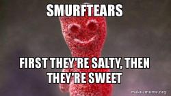 Smurftears