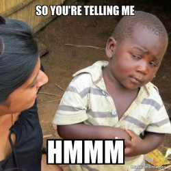 Skeptical Third World Kid