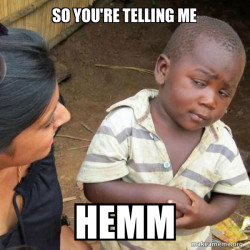 Skeptical Third World Kid