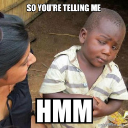 Skeptical Third World Kid