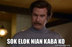Ron Burgundy I am not even mad or That's amazing (Anchorman)