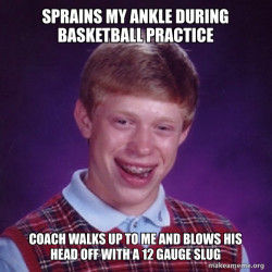 Bad Luck Brian