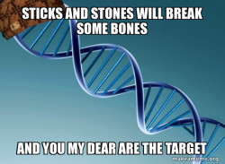 Scumbag Genetics