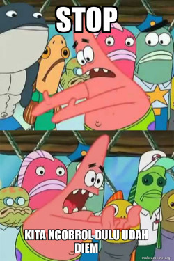 Push It Somewhere Else Patrick