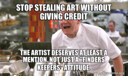 Stop stealing art without giving credit 