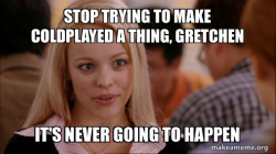 Mean Girls Meme