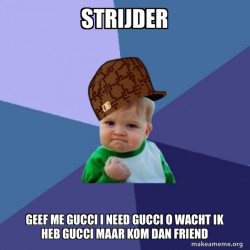 Scumbag Success Kid