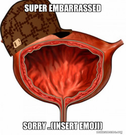Scumbag Bladder