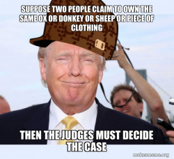 Scumbag Donald Trump