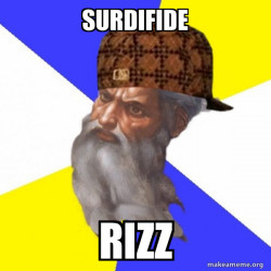 Scumbag Advice God