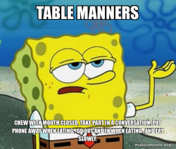 Table manners