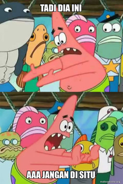 Push It Somewhere Else Patrick
