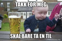 Drunk Baby