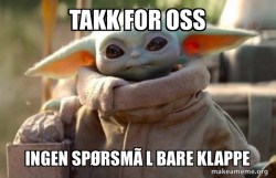 Baby Yoda looking at you