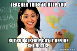 Unhelpful High School Teacher