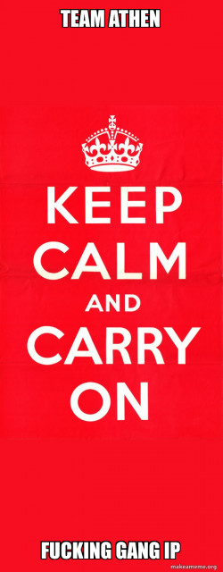 Keep Calm and Carry On