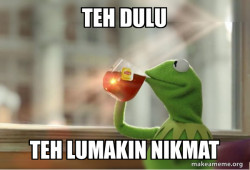 Kermit Drinking Tea