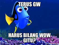 Dory from Nemo  (5 second memory)