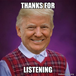 Bad Luck Trump
