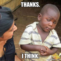 Skeptical Third World Kid