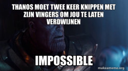 Thanos - Impossible