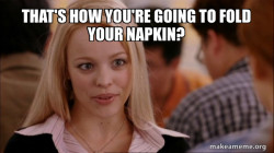 Mean Girls Meme