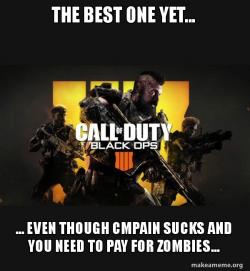 COD - Call of Duty Black OPs 4 Meme