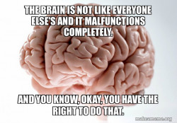 Scumbag Brain