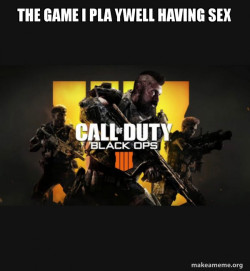 COD - Call of Duty Black OPs 4 Meme
