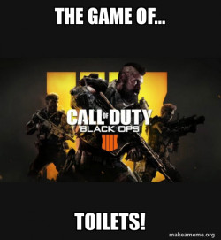 COD - Call of Duty Black OPs 4 Meme
