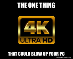 Caught in 4k
