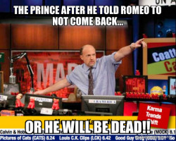Romeo killed Tybalt.