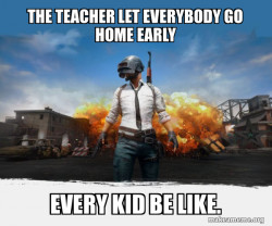 PUBG Meme - Playerunknown's Battlegrounds