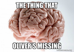 Scumbag Brain
