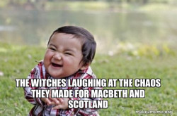 Macbeth meme 3)