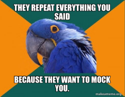 Paranoid Parrot