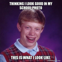 Bad Luck Brian